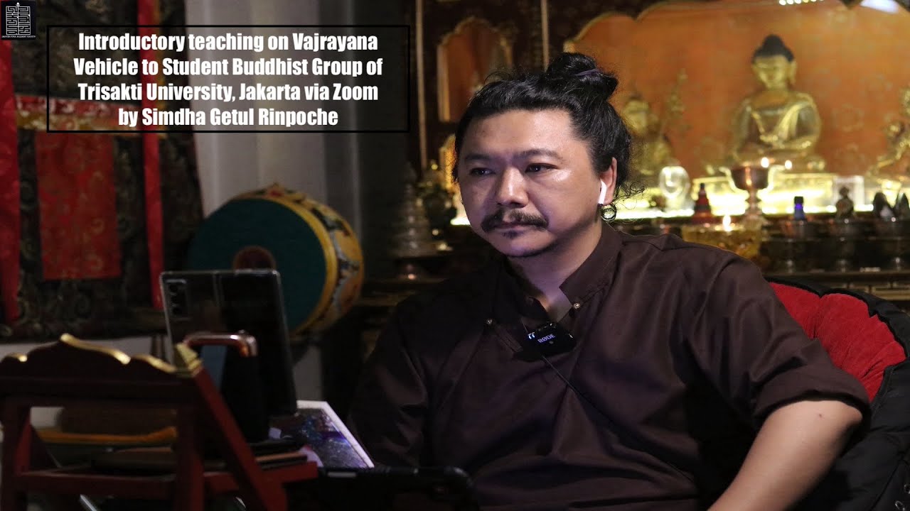 Introductory teaching on Vajrayana Vehicle | Student Buddhist Group | Trisakti University | via Zoom