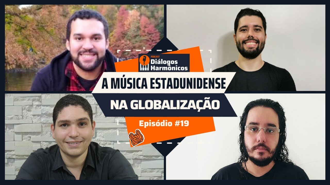 A música estadunidense no tempo da globalização | Podcast Diálogos Harmônicos #19