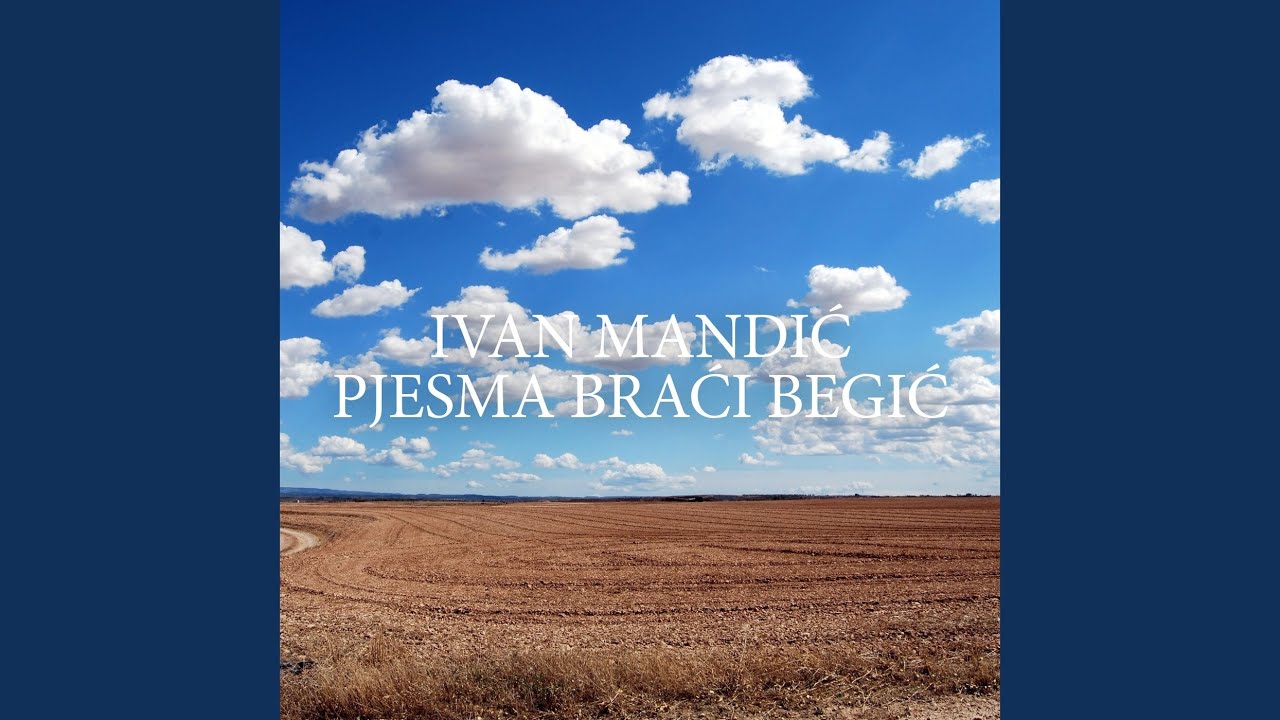 Pjesma Braći Begić