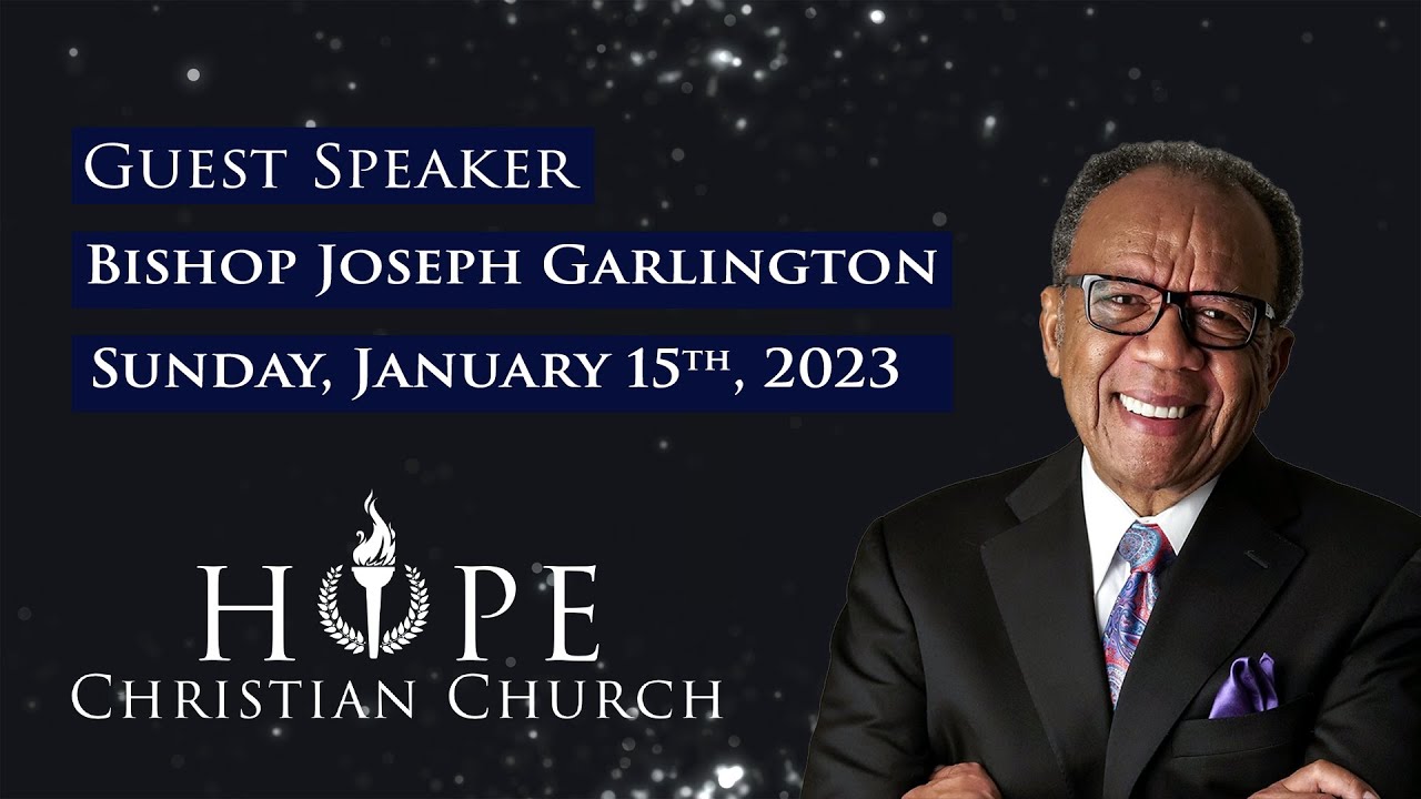 Bishop Joseph Garlington | Hope Christian Church