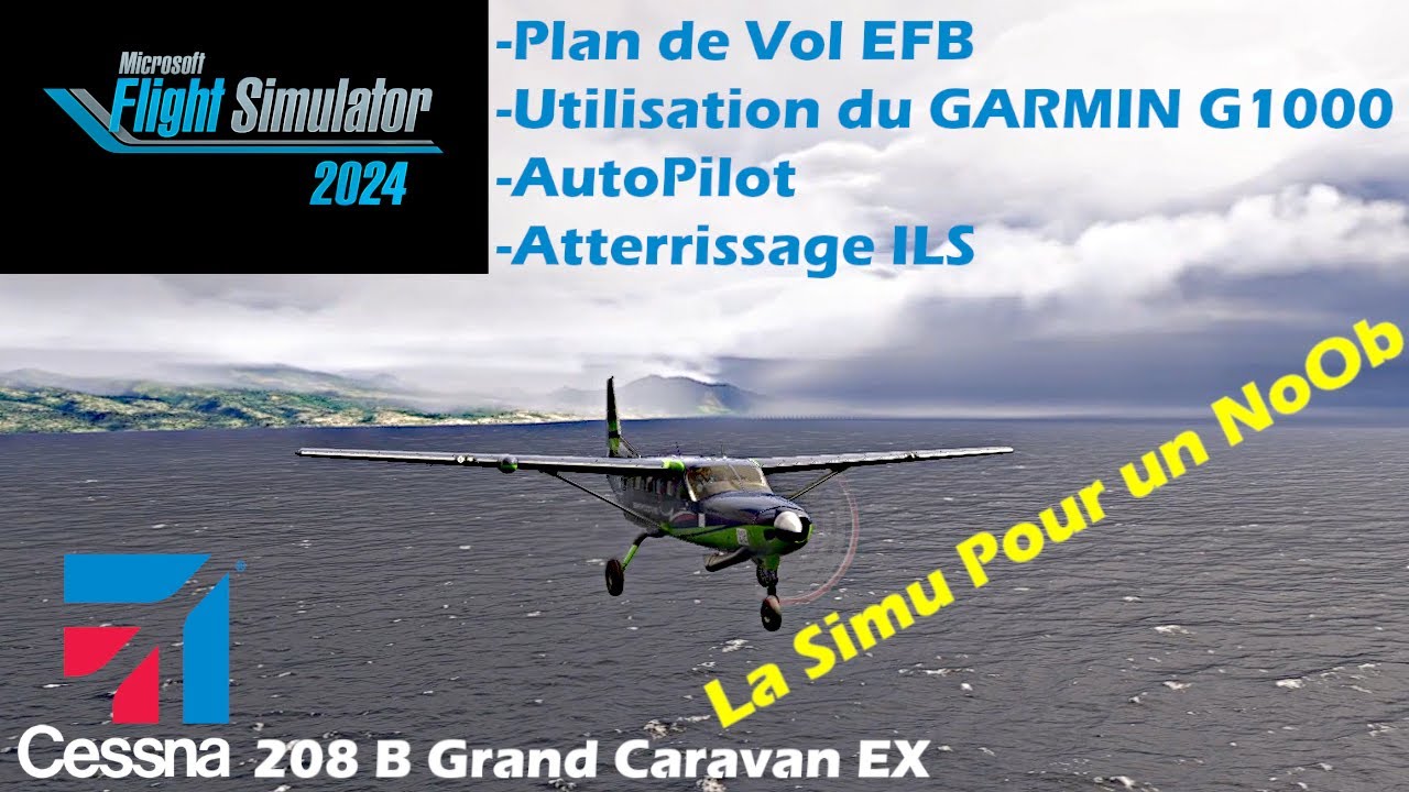 MSFS 2024 - Cesna 208 grand Caravan - Garmin G1000 -