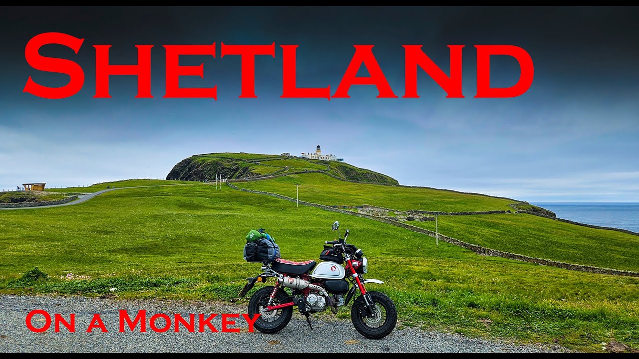 Honda Monkey 125 vs Shetland! Adventures in the far North of Scotland