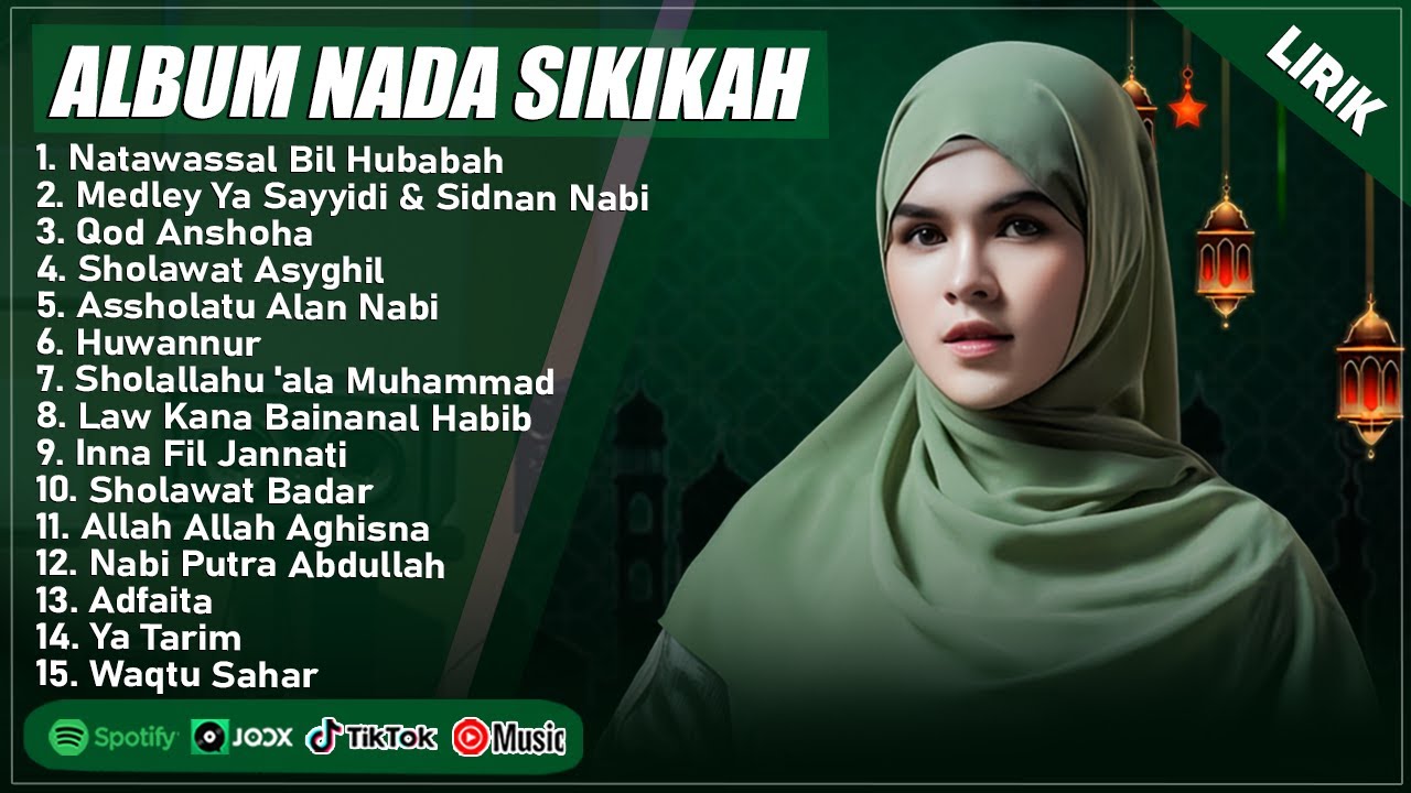 NATAWASSAL BIL HUBABAH - NADA SIKKAH FULL ALBUM TERPOPULER (LIRIK) SHOLAWAT NABI MERDU TERBARU 2025