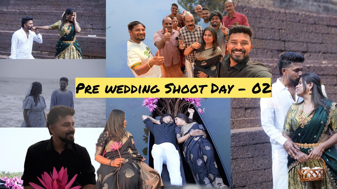 Pre wedding shoot Day - 02 ||Kerala||