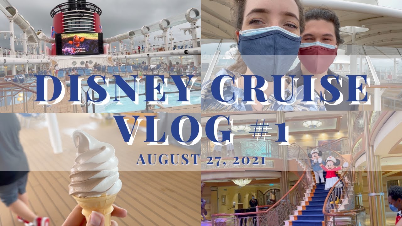 Disney Cruise Vlog #1 | Embarkation, Cruising during COVID, Animator's Palate | August 27, 2021