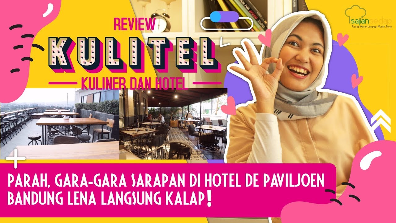 Ep 15: Rasanya Sarapan di Buffet di Hotel de Paviljoen Bandung, Ada Menu yang  TOP Banget!