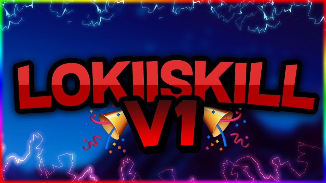 [ANNONCE] LoKiiSkillV1 ? 👊
