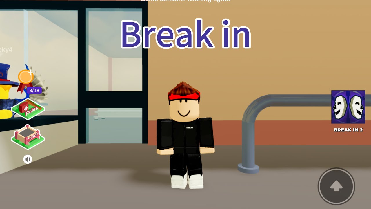 Break in