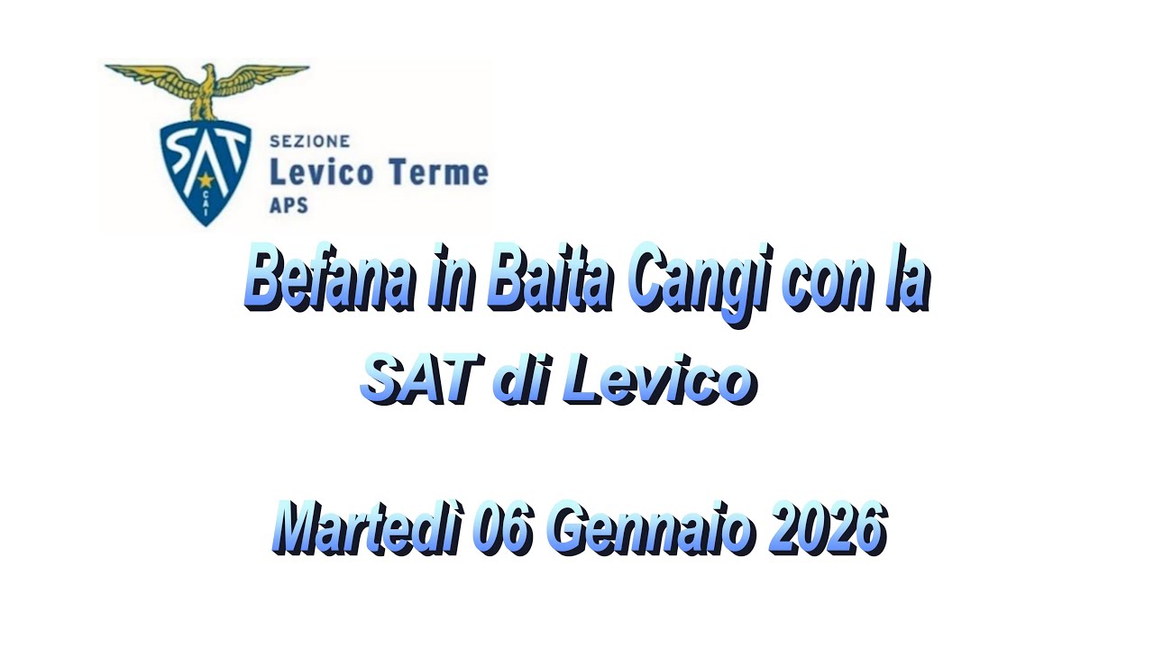 SAT Levico  06 gennaio 2026  Befana in baita Cangi