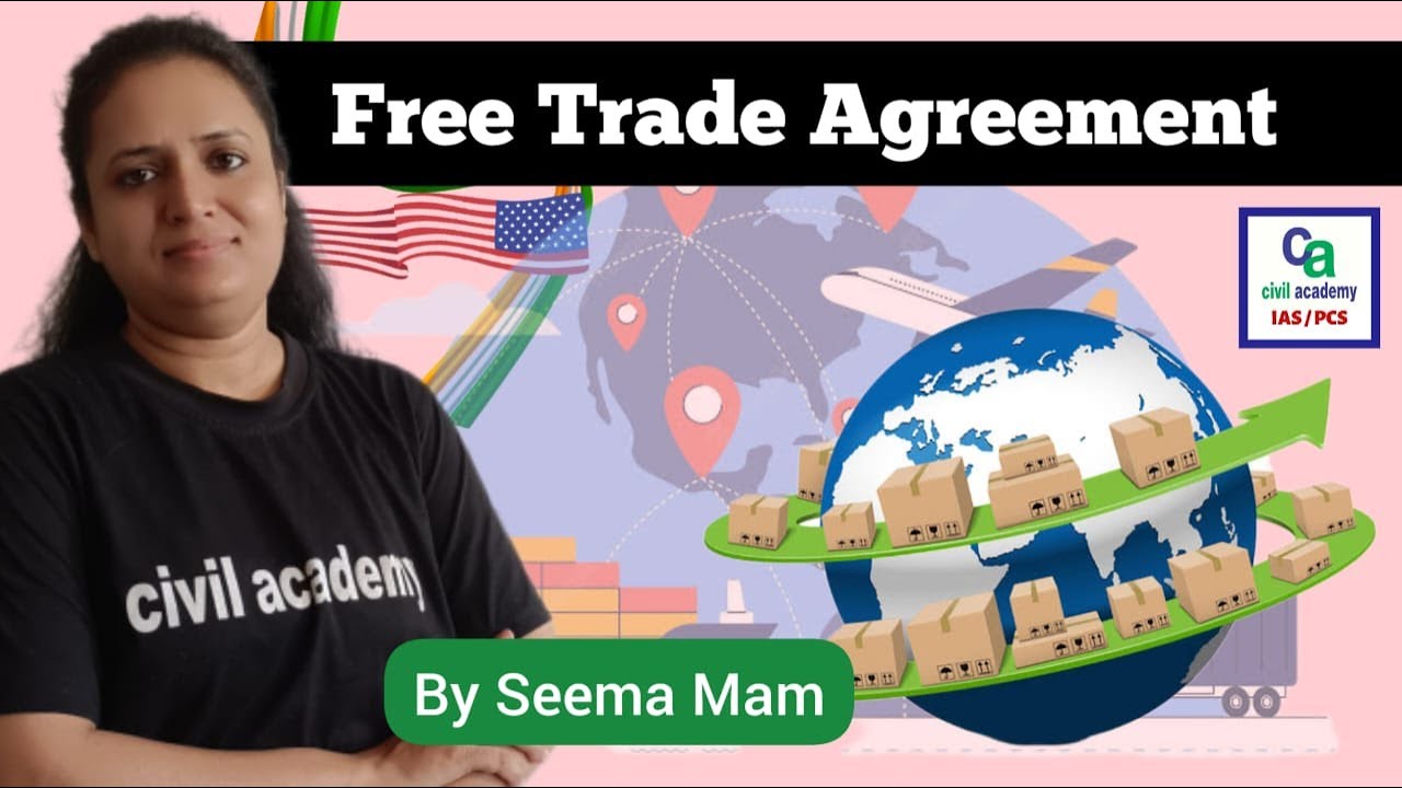 Free Trade Agreement | Terminology Series | Seema Mam| civil academy IAS/PCS