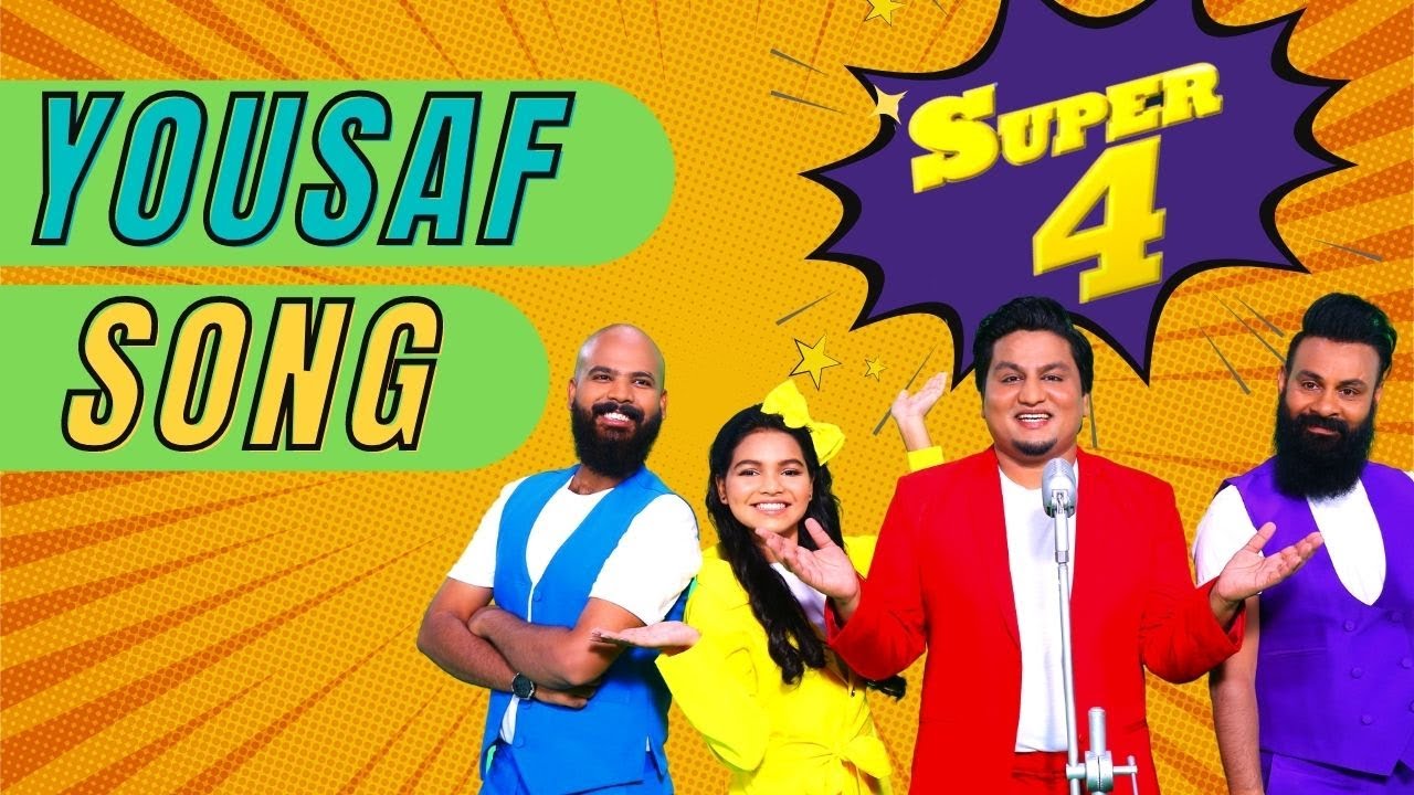 Super4- Yousaf Song