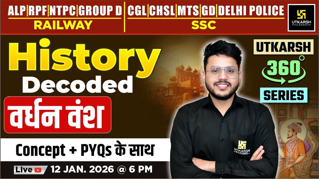वर्धन वंश | History Decoded | Utkarsh 360 Series | Varun Sir