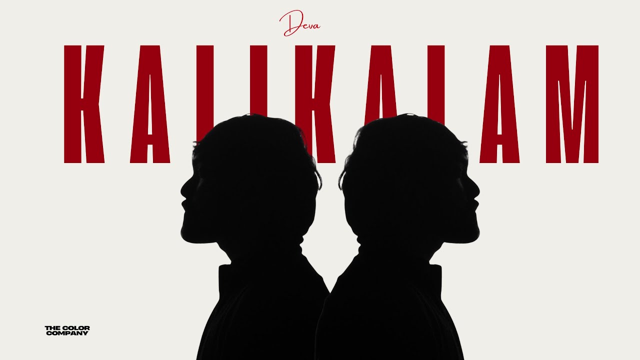 DEVA -  KALIKALAM | OFFICIAL MUSIC VIDEO