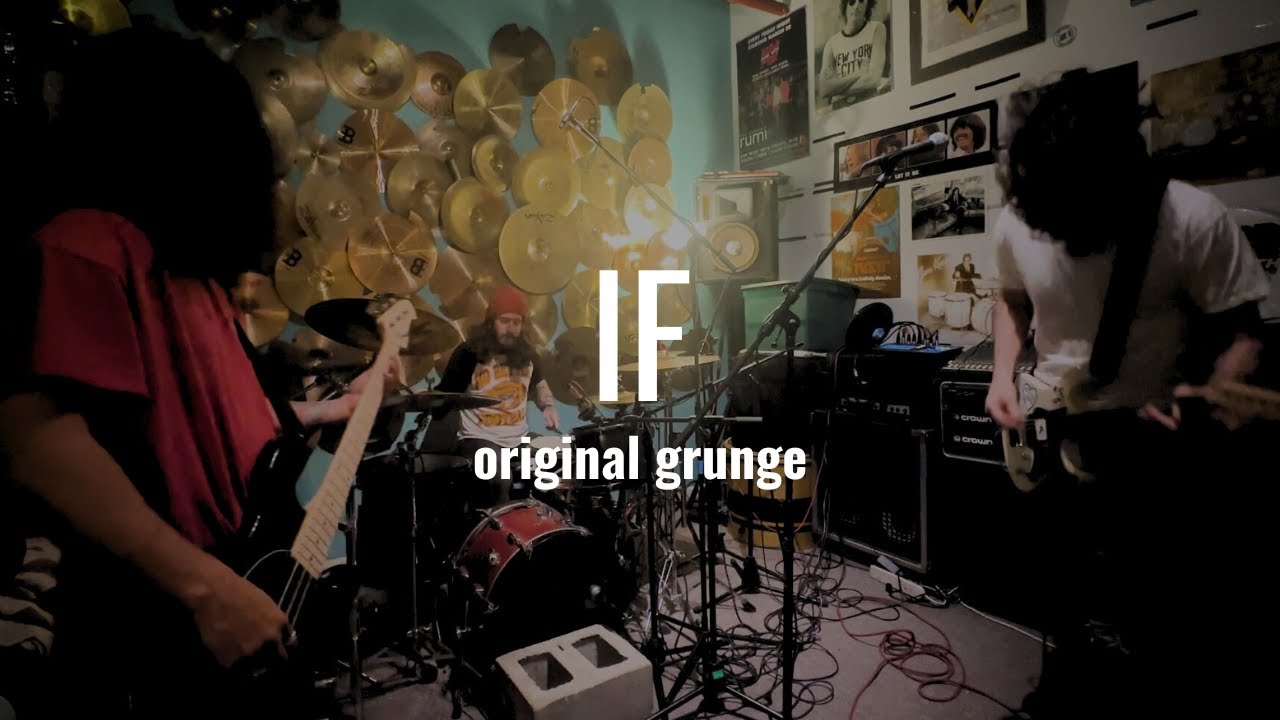 If | South Brooklyn Grunge | Live at King Killer Studios