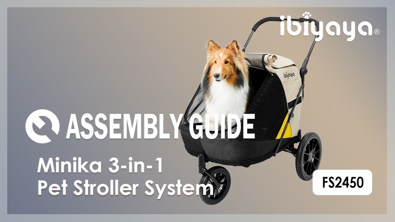 User Guide | FS2450 Minika 3-in-1 Pet Stroller System | IBIYAYA