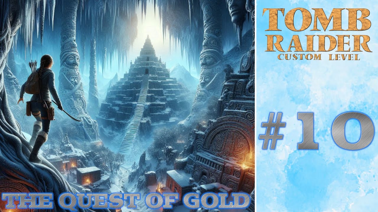 Zagrajmy w The Quest of Gold (TRLE) - #10 CANADA /z @tombradek7126
