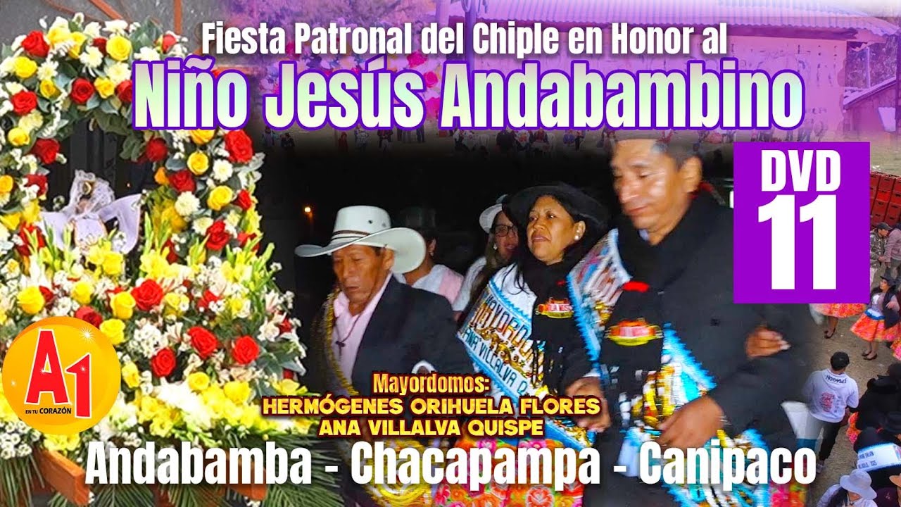 🔴 VOL.11 𝗔𝗻𝗱𝗮𝗯𝗮𝗺𝗯𝗮 𝟮𝟬𝟮𝟱 Fiesta del Chiple en Honor al Niño Jesús Andabambino Fam. Orihuela Villalva
