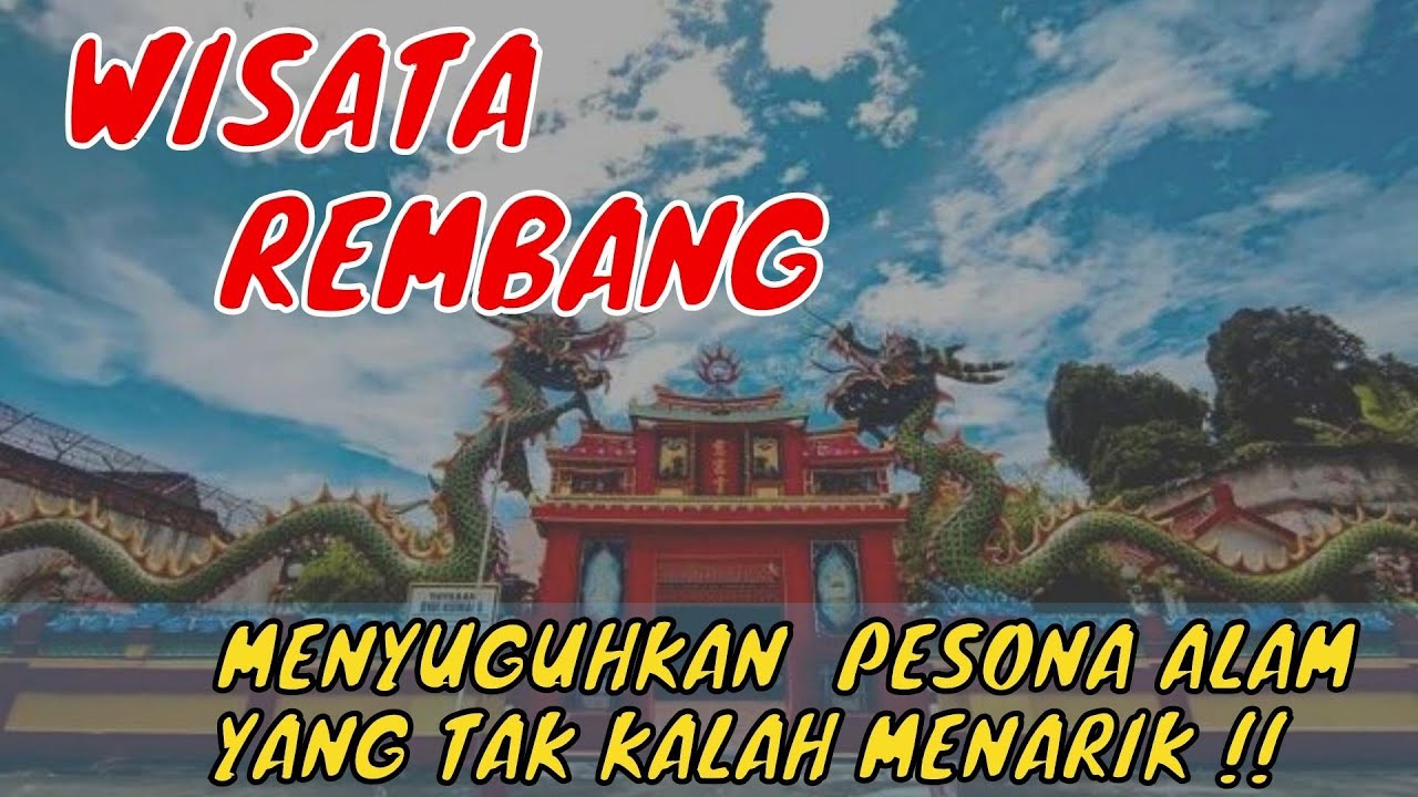 12 Wisata REMBANG Jawa Tengah Terbaru