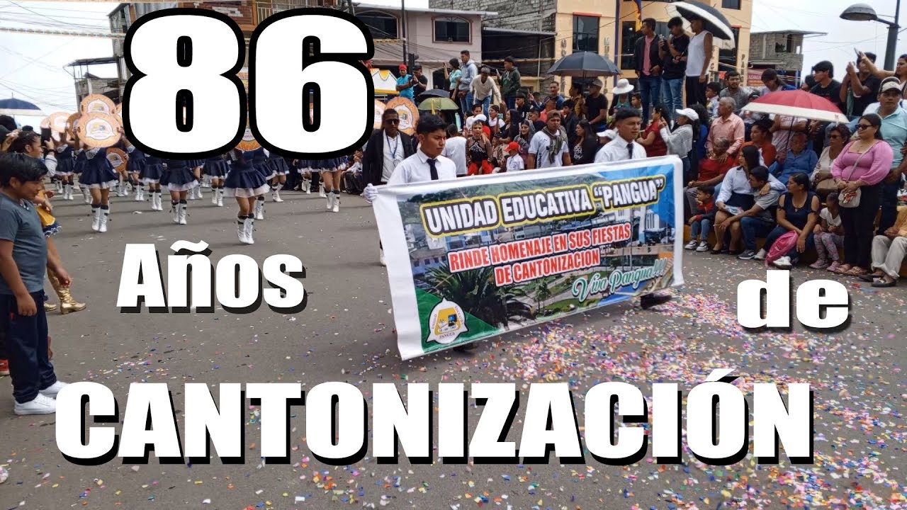 ✅ DESFILE CIVICO CULTURAL PANGUA 2024