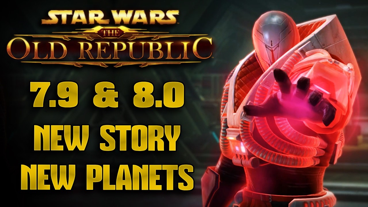 SWTOR - 7.9 Legacy Reborn New Story May 2026, 8.0 New Planet Ryloth, New Operation, Gear & Level 85!