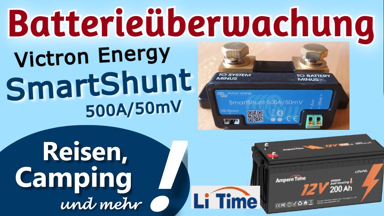 Update Lithium LiFePO4 Batterie (Li Time) | Einbau SmartShunt 500A/50mV (Victron) | Infos u. Tipps
