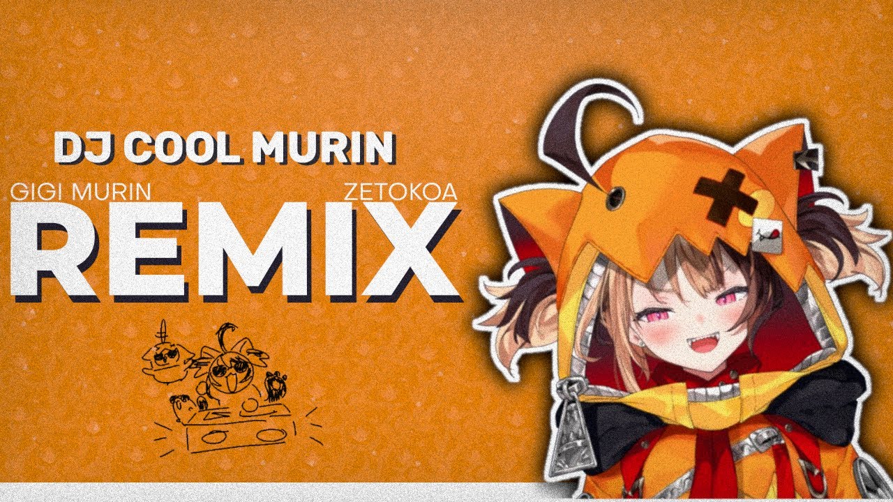 DJ COOL MURIN Provides The Vibes 【Gigi Murin Remixed By Zetokoa】