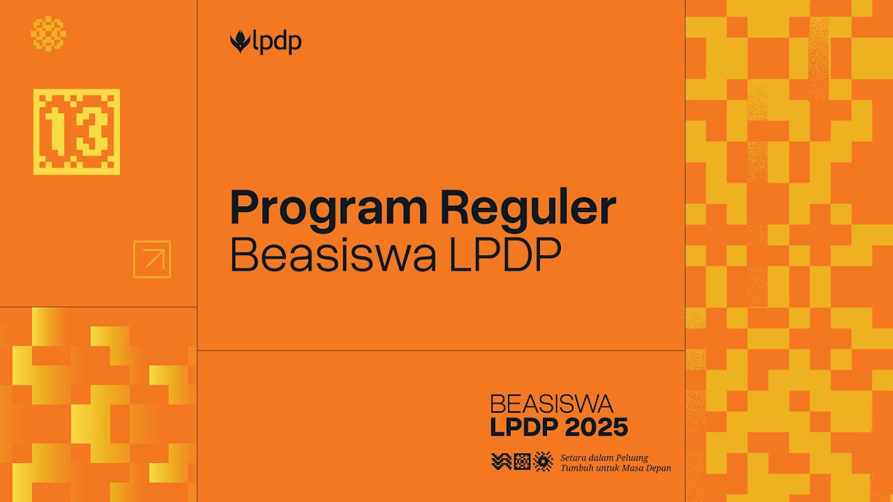 Webinar Beasiswa LPDP 2025 | Program Umum Reguler, PTUD, Parsial