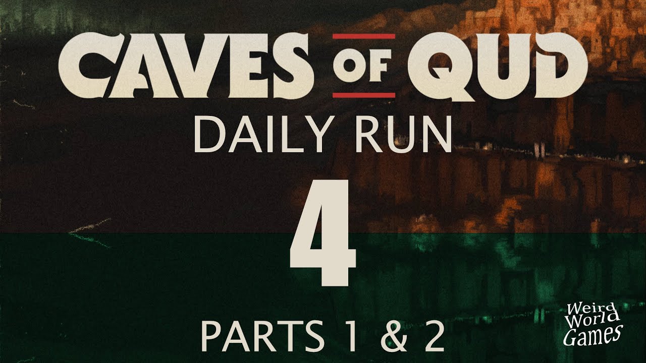 Caves of Qud | Daily Run 4 | Parts 1 & 2 #cavesofqud