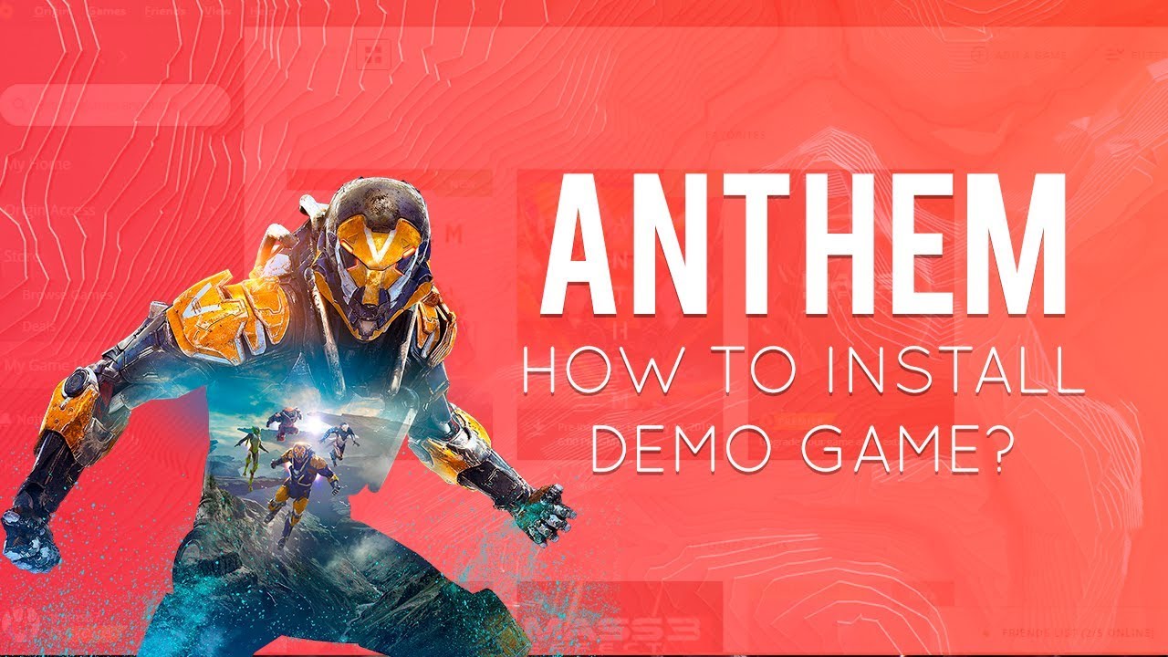 How To Install Anthem Demo
