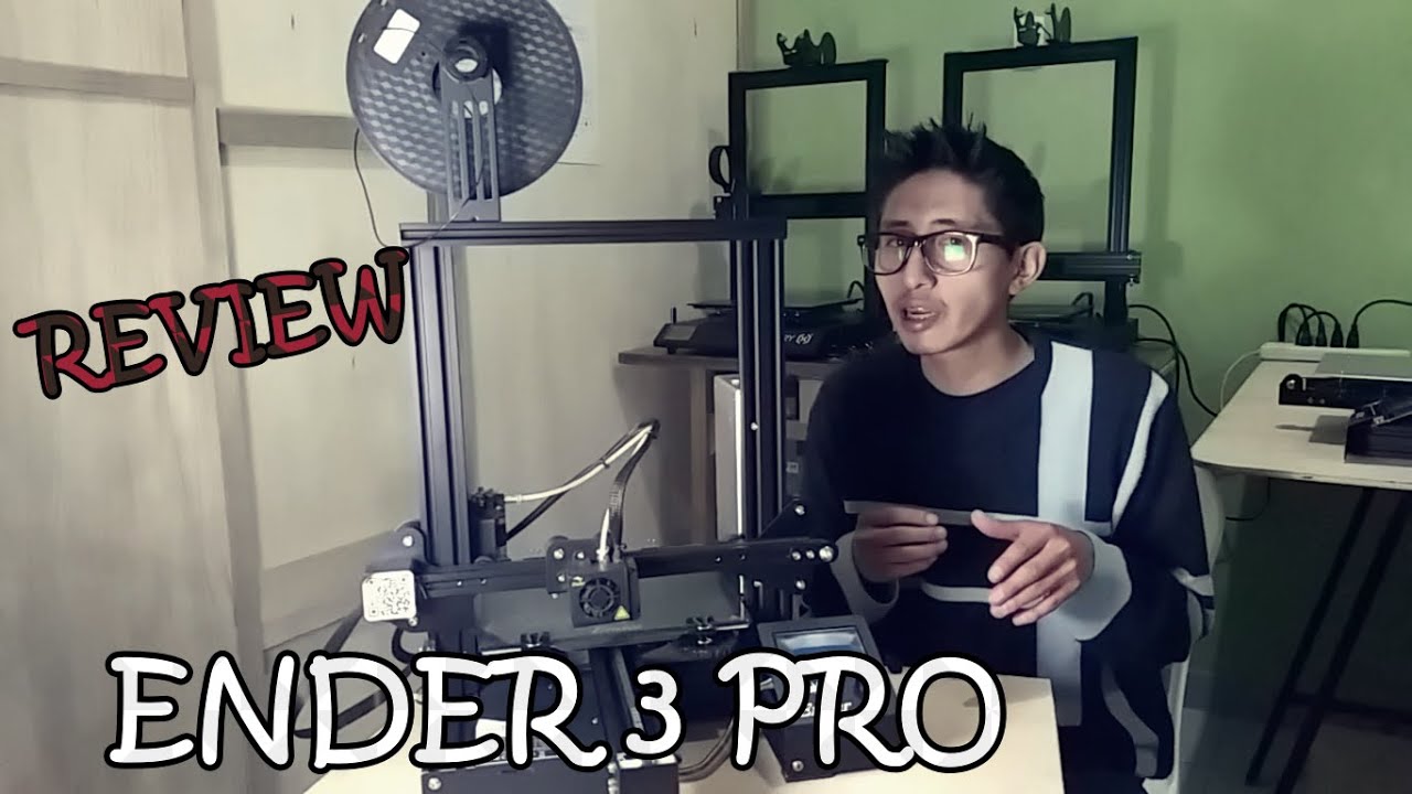 Mi experiencia con la impresora 3d  ENDER 3 PRO