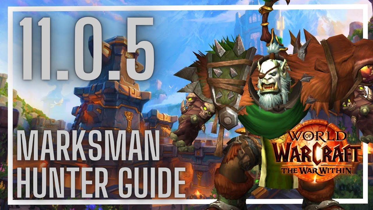 11.0.5 MM Hunter Guide | The War Within