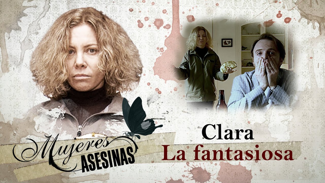 CLARA, FANTASIOSA: Inagotable paranoia y martirio a una pobre desconocida - CAPÍTULO REMASTERIZADO