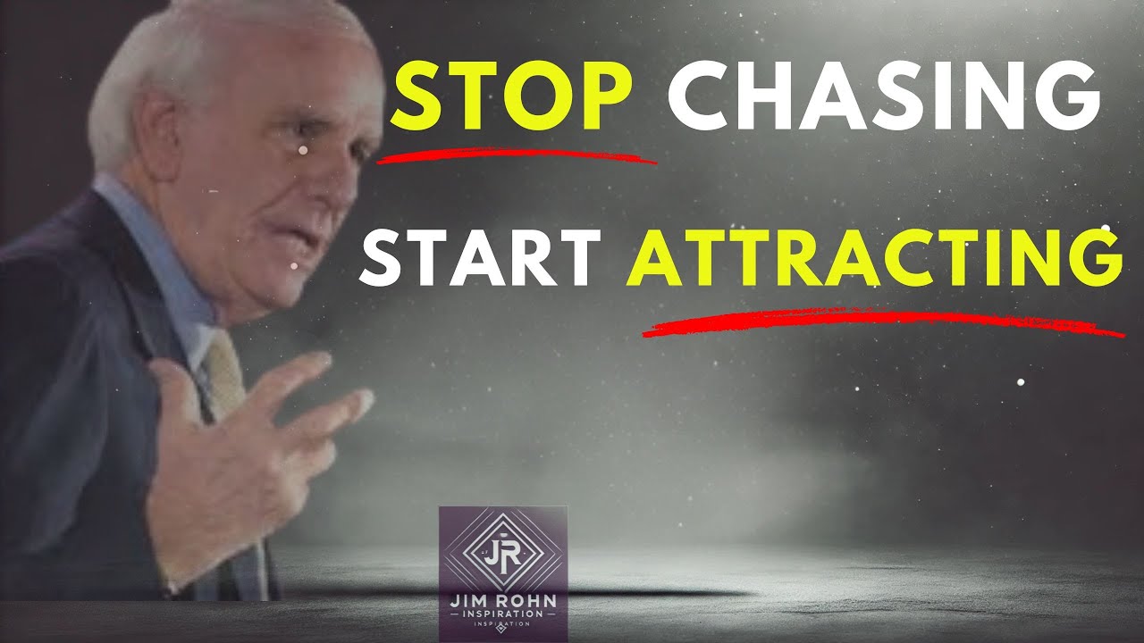 Stop Running After Success—Let It Find You Instead! | Jim Rohn Inspiration