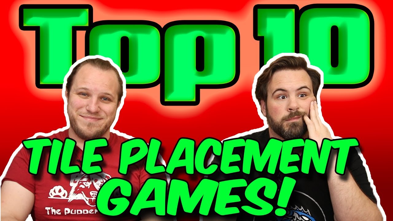 Top 10 Tile Placement Games!