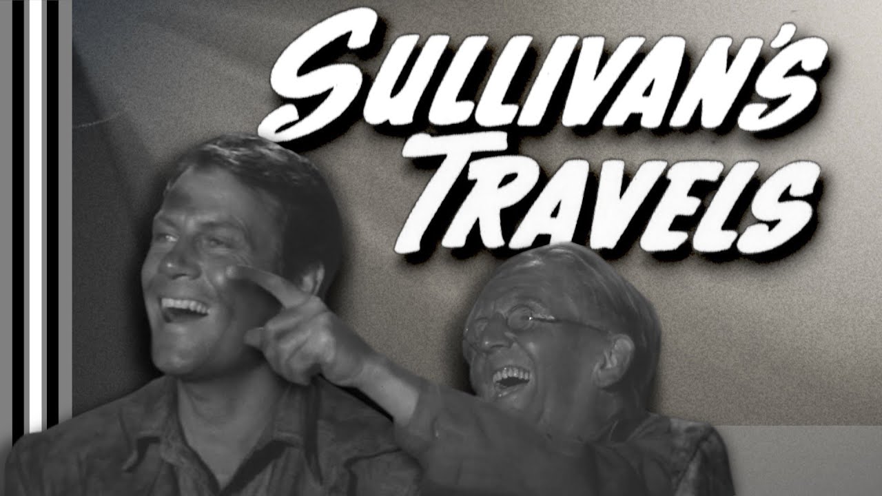 SULLIVAN'S TRAVELS (1941) - The Real Prosperity of Laughter | Preston Sturges