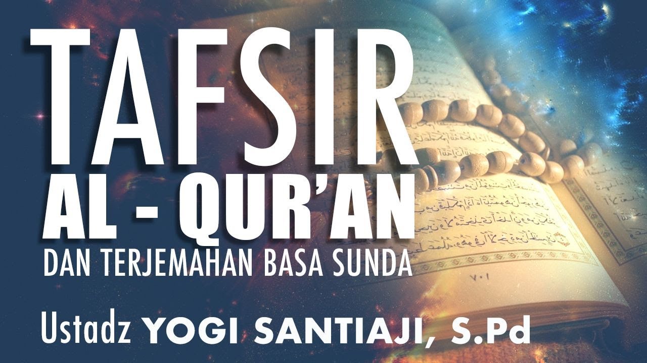 Kabura || Kajian Shubuh Ramadhan || Tafsier || Al Ustadz Yogi Santiaji S.Pd
