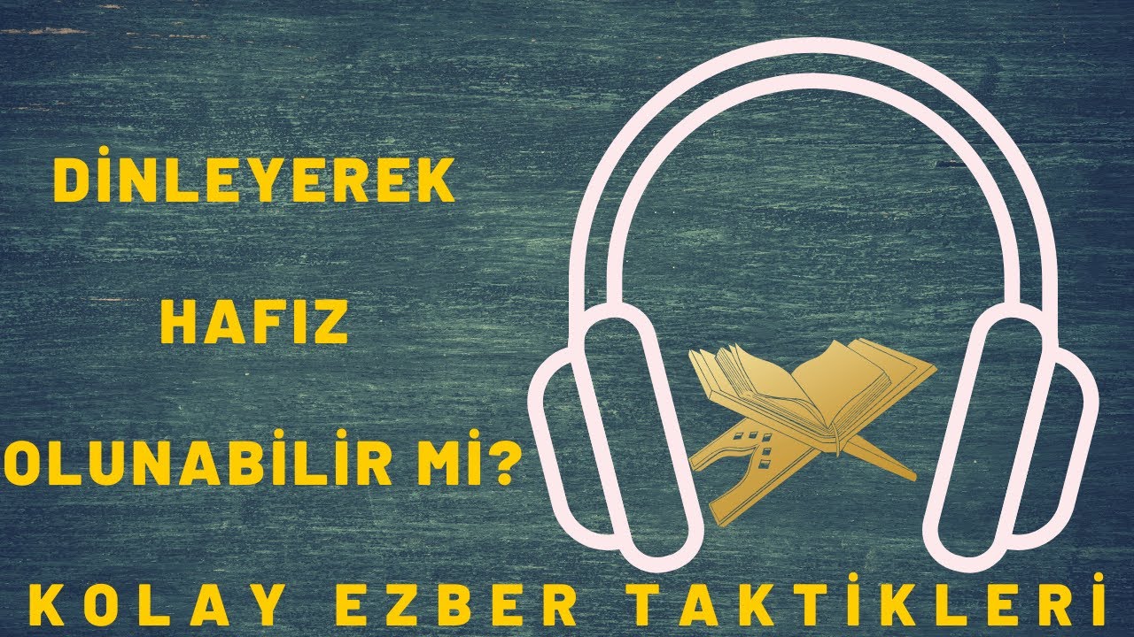 Dinleyerek Ezber Yapılabilir mi?