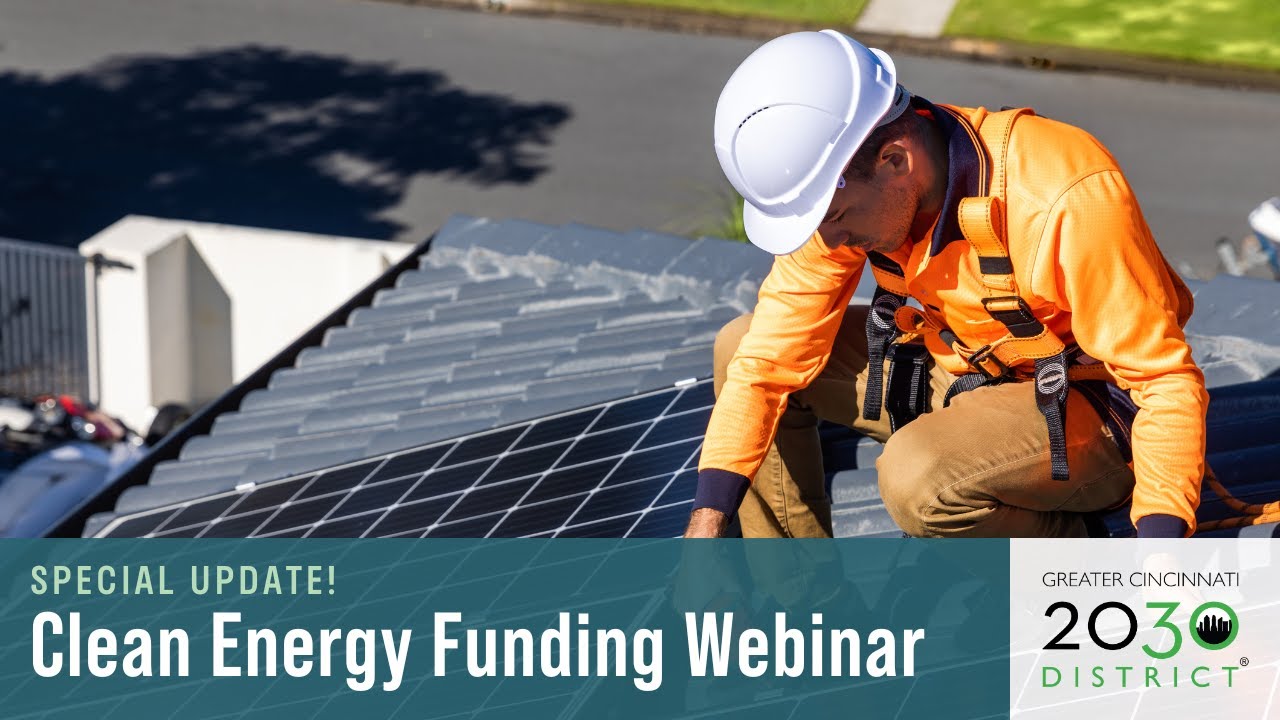 Clean Energy Funding Webinar &ndash; Special Update!