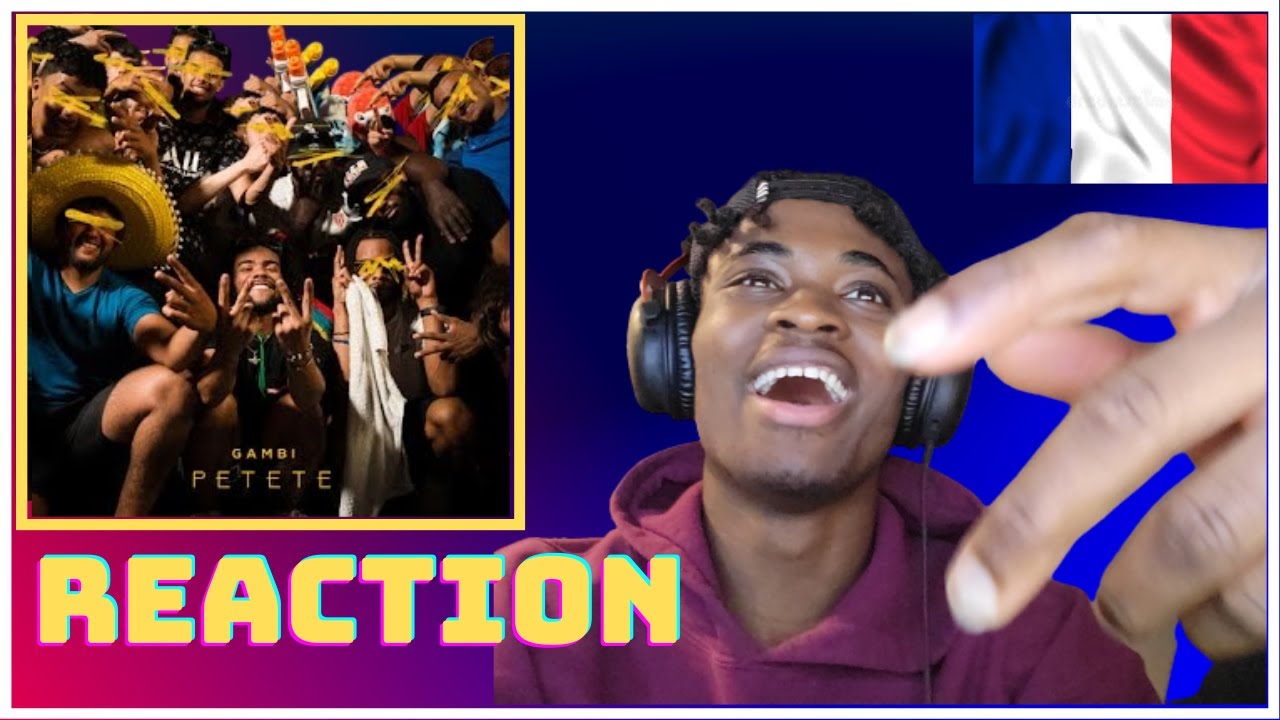 Gambi - PETETE | French Rap ( Reaction!!!)