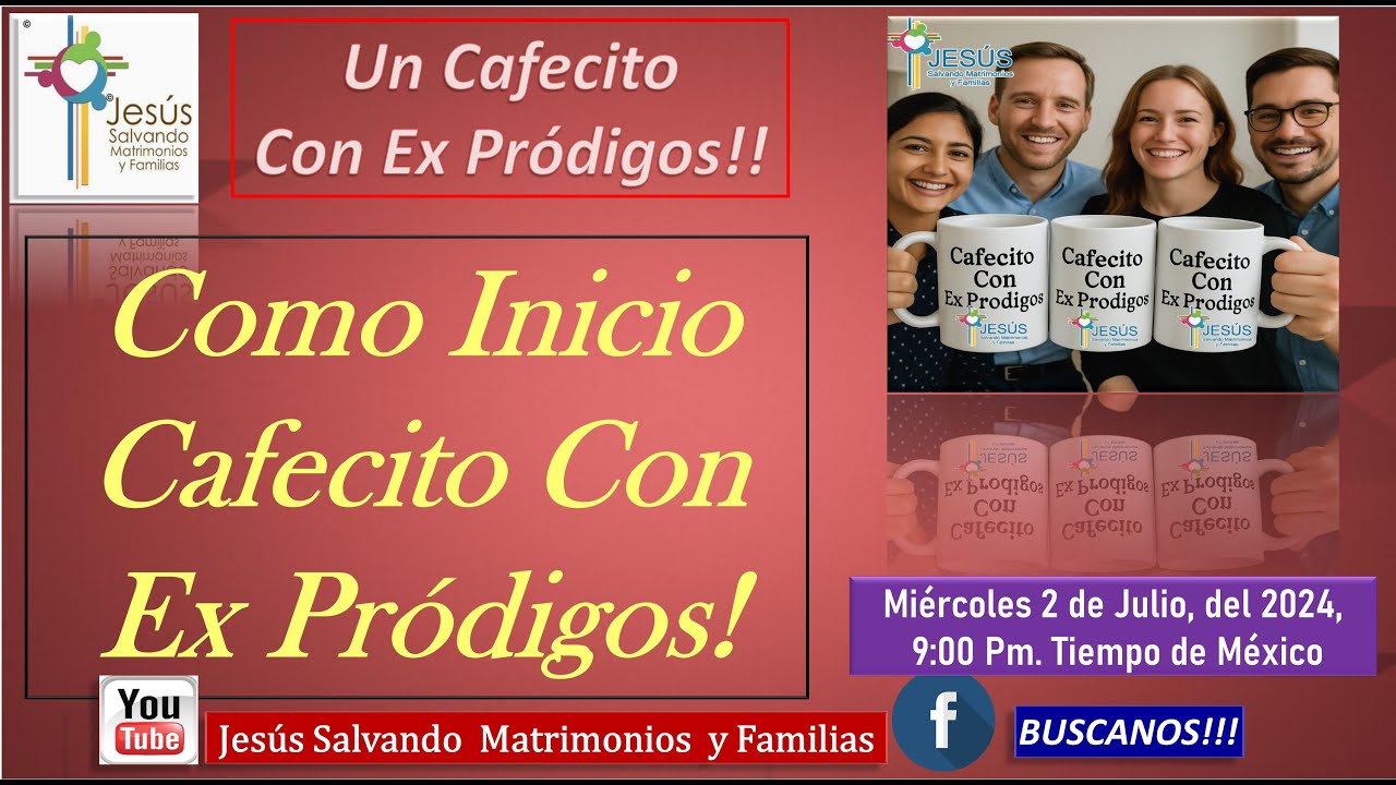 Un Cafecito Con Los Ex Pródigos de: @jesusalvandomatrimonioyfamilia #restauraciónmatrimonial