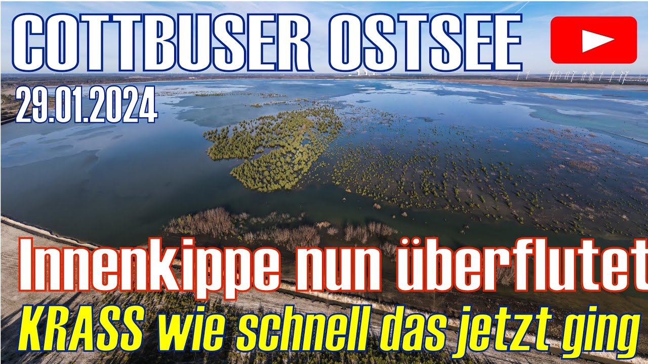 Cottbuser Ostsee - Meilenstein erreicht - Innenkippe ist geflutet - Januar 2024 - Krasse Veränderung