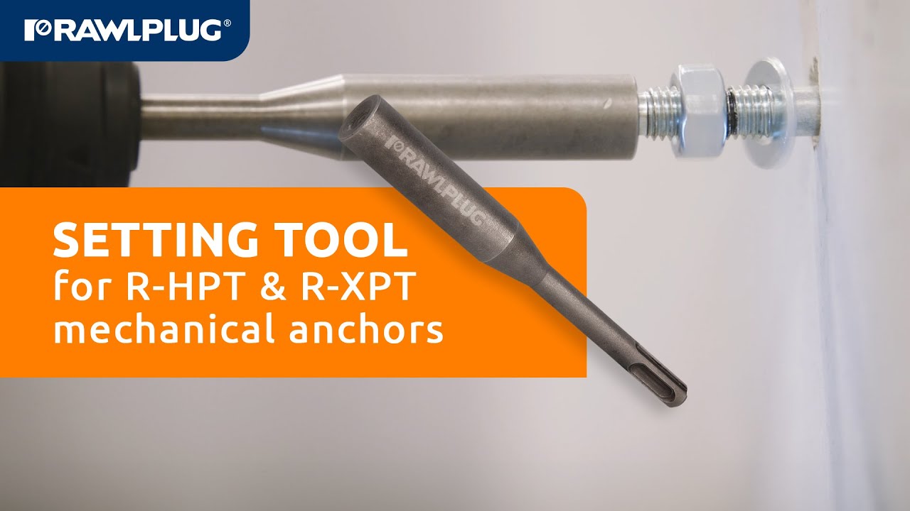 Setting tool for R-HPT & R-XPT mechanical anchors - new from Rawlplug