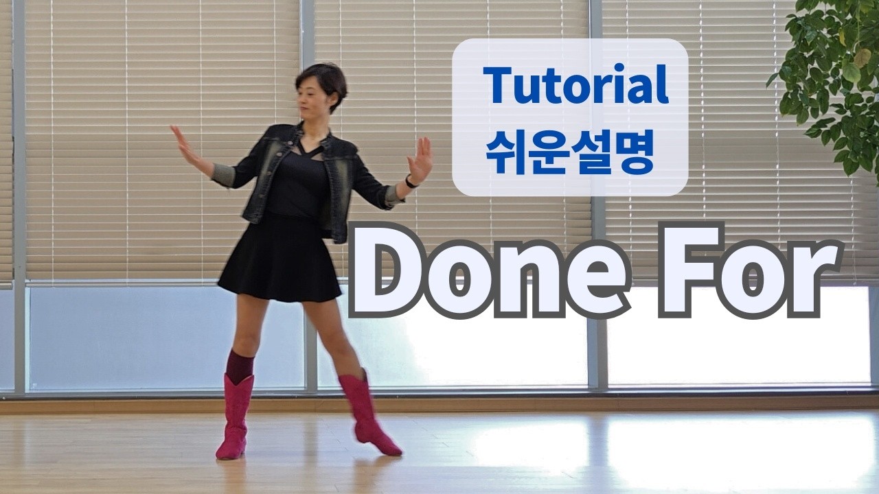 Done For Line Dance (Beginner : Adelaine Ade) - Tutorial