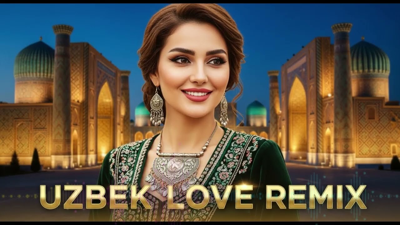 Uzbek Love Remix 2026 🌙 Samarkand Velvet Midnight (Deep Romantic Flow)