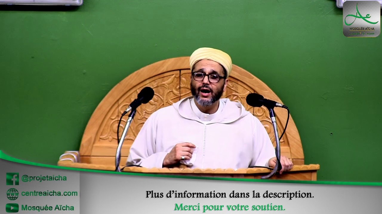 Sermon du Vendredi - Imam Khattabi - Mosquée Aïcha - 18/06/2021