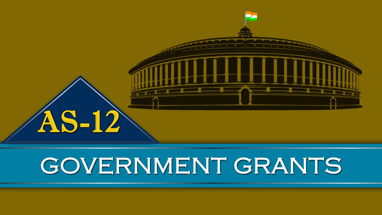 Accounting Standard 12 - AS 12 on Government Grants| CA Inter| Sep 2025