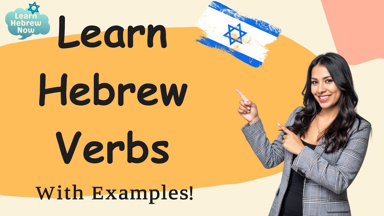 Hebrew Verbs For Beginners | Learn Essential Hebrew Verbs Easily With Everyday Example Sentences