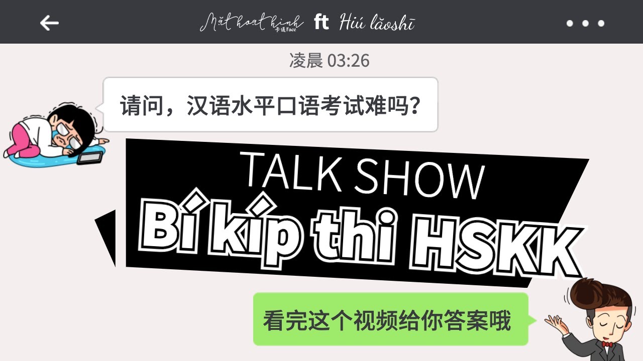 Kinh nghiệm ôn thi HSKK | Tips for 汉语水平口语考试 | Mặt hoạt hình