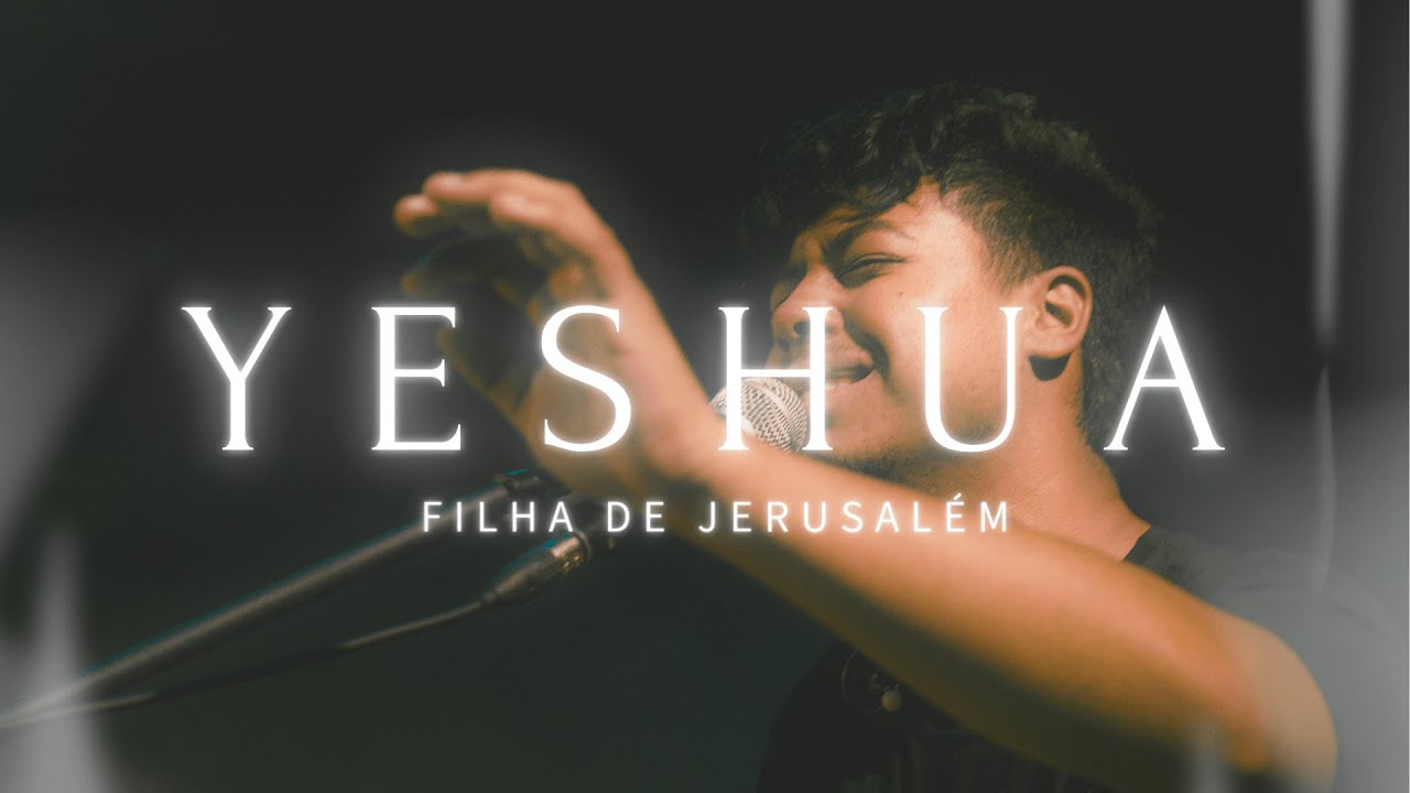 YESHUA + FILHA DE JERUSALÉM | SAMUEL MENDES | BIG HOME