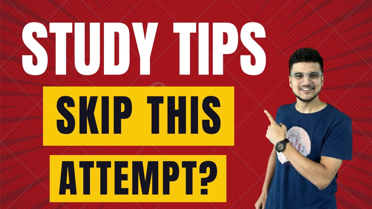 Skip your attempt?? - CA Amit Mahajan